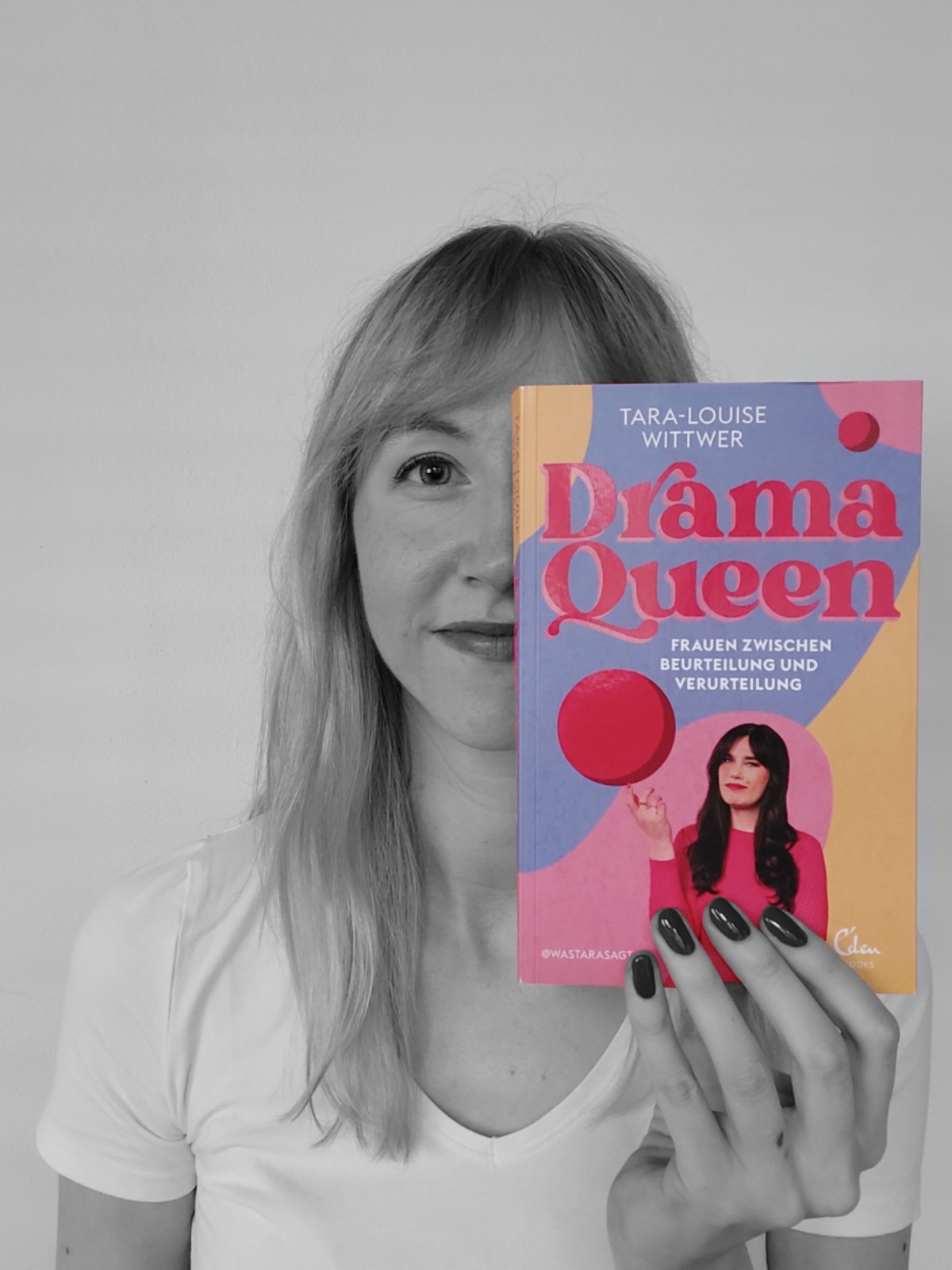 «Dramaqueen» von Tara-Louise&nbsp;Wittwer