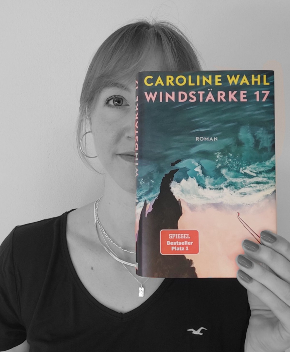«Windstärke 17» von Caroline&nbsp;Wahl